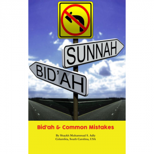 Bid`ah and Common Mistakes