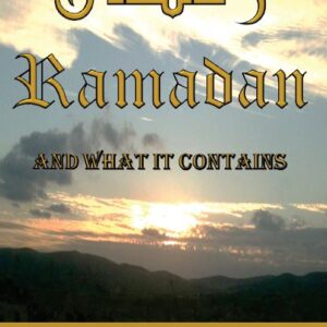 Ramadan and What It Contains